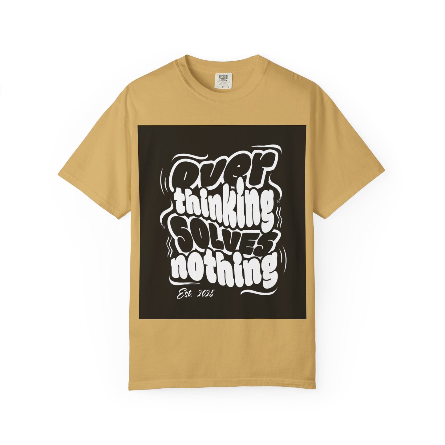 Quote T-Shirt - Unisex Garment-Dyed