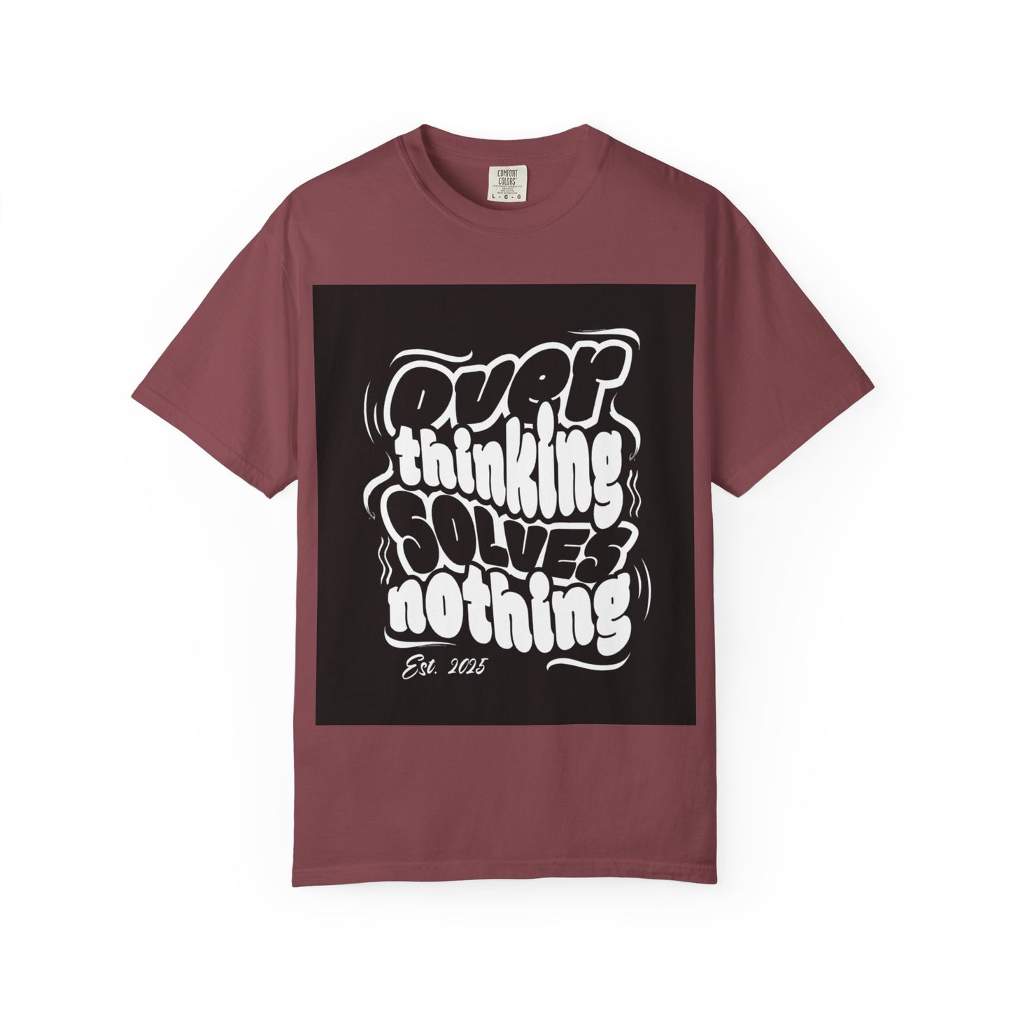 Quote T-Shirt - Unisex Garment-Dyed
