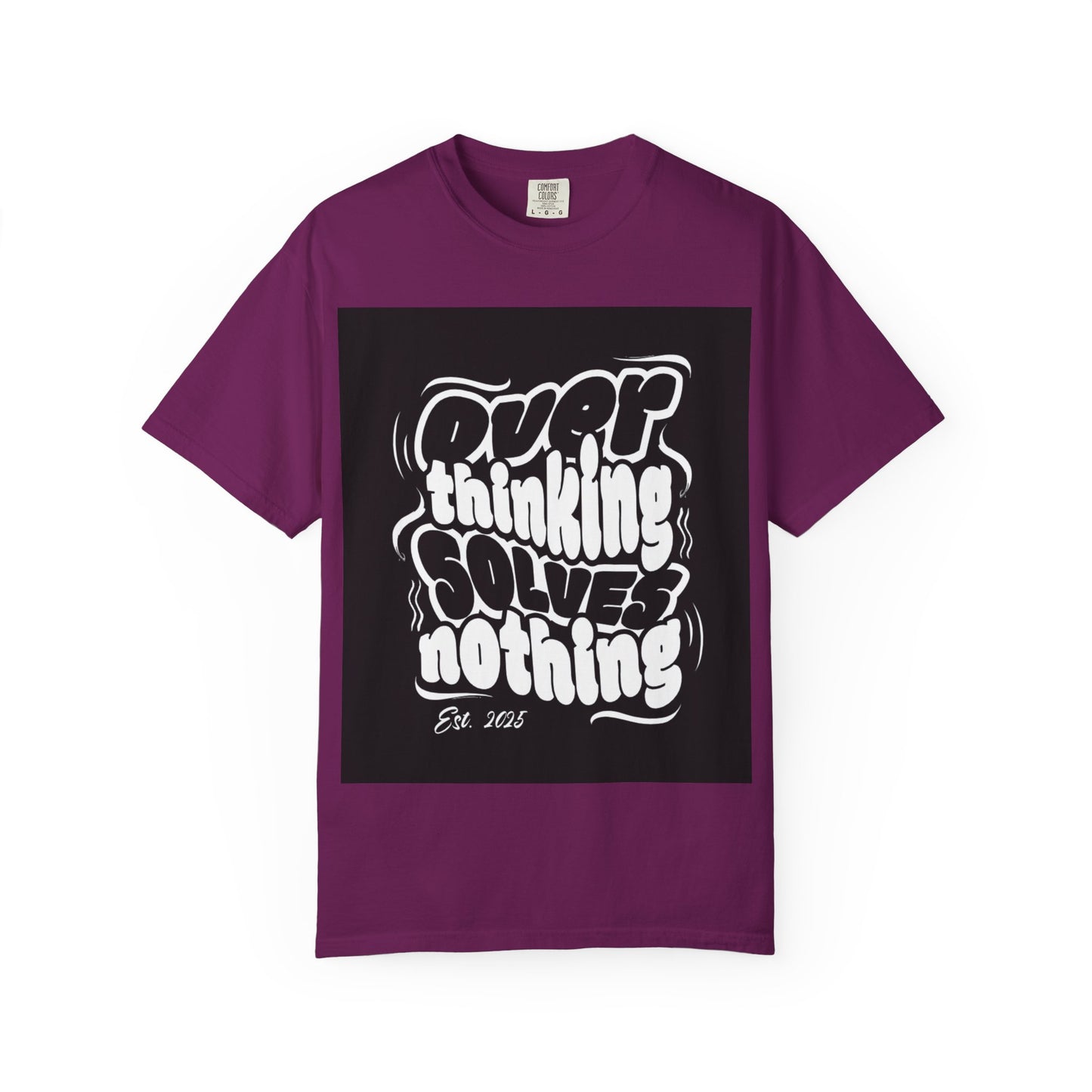 Quote T-Shirt - Unisex Garment-Dyed