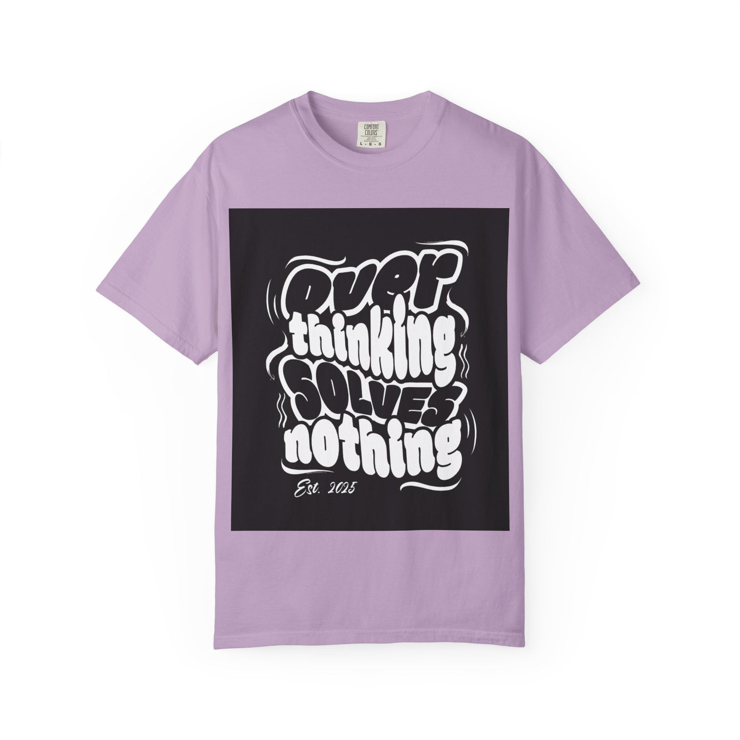 Quote T-Shirt - Unisex Garment-Dyed