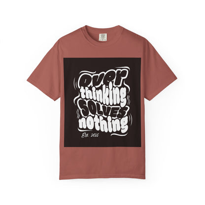 Quote T-Shirt - Unisex Garment-Dyed