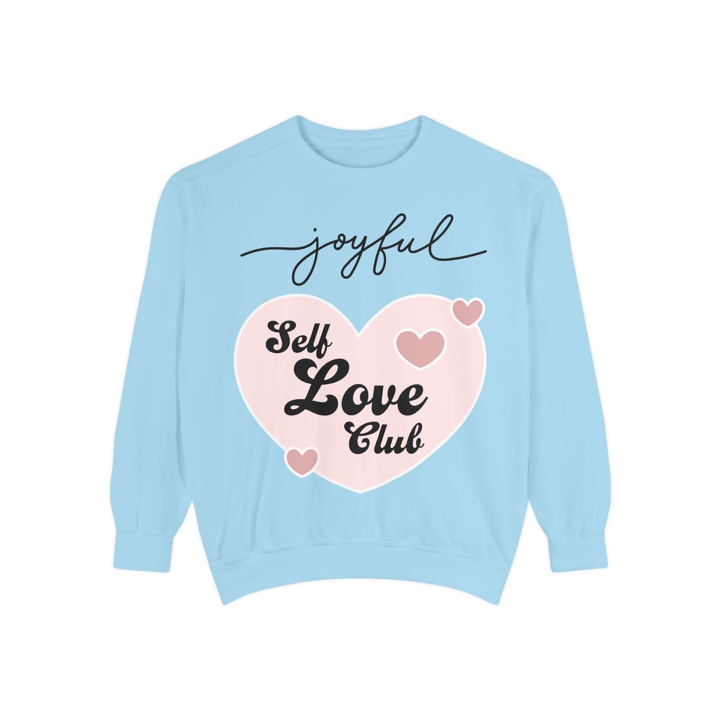 Self Love T-Shirt – Positive Quote Tee | Motivational Graphic Shirt for Women & Men