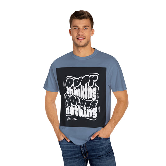 Quote T-Shirt - Unisex Garment-Dyed